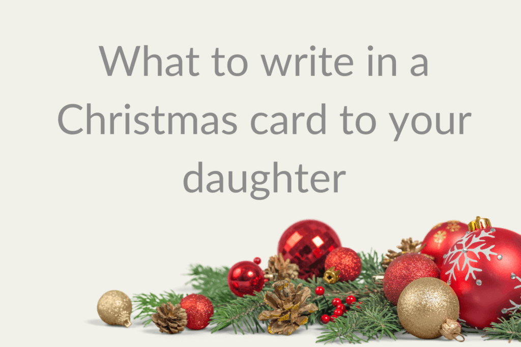 what to write in a christmas card to your daughter