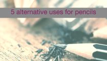 5 alternative uses for pencils