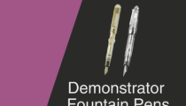The ultimate guide to the demonstrator fountain pen